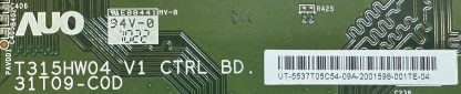 T315HW04 V1 CTRL BD 31T09-C0D SONY KDL-37EX500 T.CON BOARD - Görsel 2